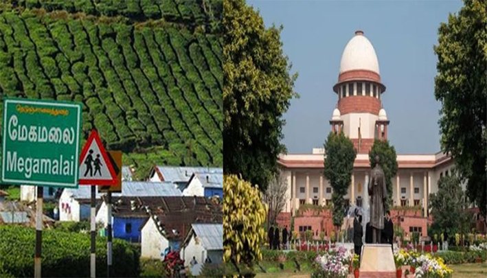 மேகமலையில் ஆக்கிரமிப்புகளுக்கு இடமில்லை! உச்சநீதிமன்றம் மீண்டும் அதிரடி